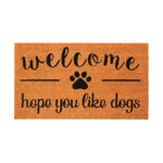 Load image into Gallery viewer, Coir Doormat Front Door Mat with Non Slip PVC Backing Printed Indoor Outdoor Mats for Home & Office Entrance Mats with Hope You Like Dogs Print 30”x17” Beige & Black