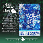 Load image into Gallery viewer, House Flag Let It Snow Snowflakes 28x40 Inch Printed Blockout Polyester Winter Decoration
