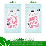 Load image into Gallery viewer, Garden Flag and Stand You're Pawsome Happy Cat 4x8 Inch Printed Blockout