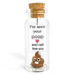 Load image into Gallery viewer, Cute Girlfriend and Boyfriend Gifts Personalized Anniversary Present for Her Him Custom Birthday Gift Idea for Women Men (Brown Poop I've Seen Your Poop and I Still Love You Gift Bottle)