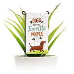 Load image into Gallery viewer, Garden Flag and Stand Dogs are My Favorite People 4x8 Inch Printed Blockout
