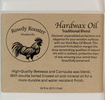 Load image into Gallery viewer, Rowdy Rooster's Traditional HardWax Oil for a Beautiful Finish on Furniture Tables and More. Easy to Apply Satin Finish 16 Fl Oz